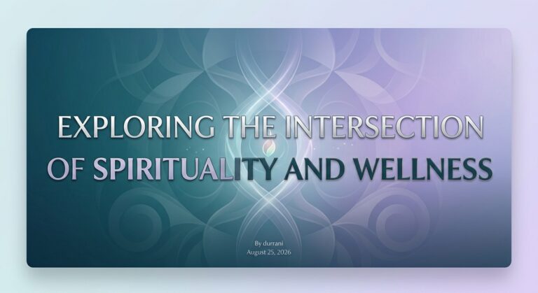 Exploring the Intersection of Spirituality and Wellness